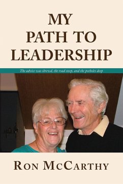 MY PATH TO LEADERSHIP - McCarthy, Ron