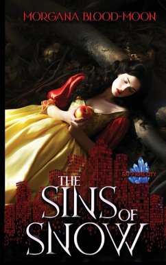 The Sins of Snow - Sapphire City Series Book Two - Blood-Moon, Morgana