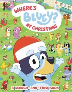 Where's Bluey? at Christmas - Penguin Young Readers Licenses