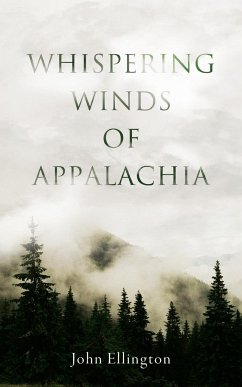 Whispering Winds of Appalachia - Ellington, John