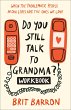 Do You Still Talk to Grandma? Workbook - Bild 1