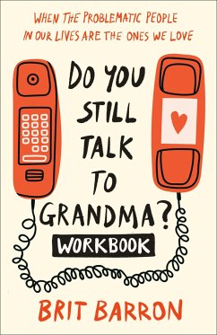 Do You Still Talk to Grandma? Workbook - Barron, Brit