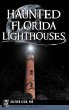 Haunted Florida Lighthouses - Bild 1