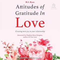 Attitudes of Gratitude in Love - Ryan, M J