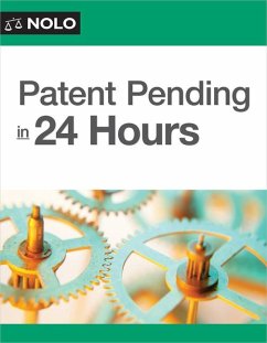Patent Pending in 24 Hours - Stim, Richard; Pressman, David