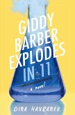 Giddy Barber Explodes in 11 Giddy Barber Explodes in 11