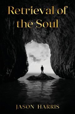 Retrieval of the Soul - Harris, Jason