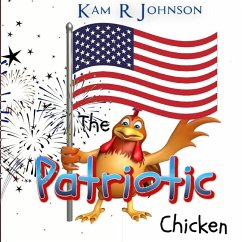 The Patriotic Chicken - Johnson, Kam R