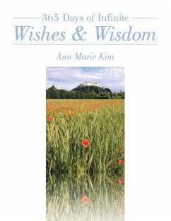 365 Days of Infinite Wishes & Wisdom - Kim, Ann Marie