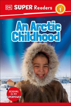 DK Super Readers Level 1 an Arctic Childhood - Dk