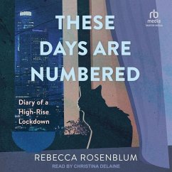 These Days Are Numbered - Rosenblum, Rebecca