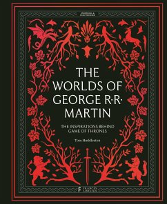 The Worlds of George RR Martin - Huddleston, Tom
