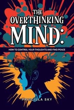 The Overthinking Mind - Sky, Priscilla