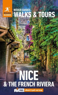 Rough Guides Walks and Tours Nice and the French Riviera: Top 14 Itineraries for Your Trip: Travel Guide with eBook - Guides, Rough