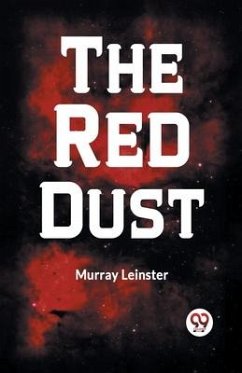 The Red Dust - Leinster Murray