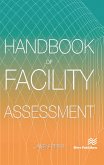 Handbook of Facility Assessment