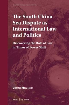 The South China Sea Dispute as International Law and Politics - Seo, Youngmin