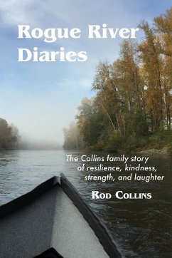 Rogue River Diaries - Collins, Rod