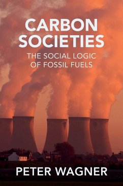 Carbon Societies - Wagner, Peter