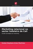 Marketing relacional no sector hoteleiro de Cali