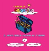 Il Gioco della Caccia al Tesoro Il Gioco della Caccia al Tesoro