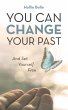You Can Change Your Past - Bild 1