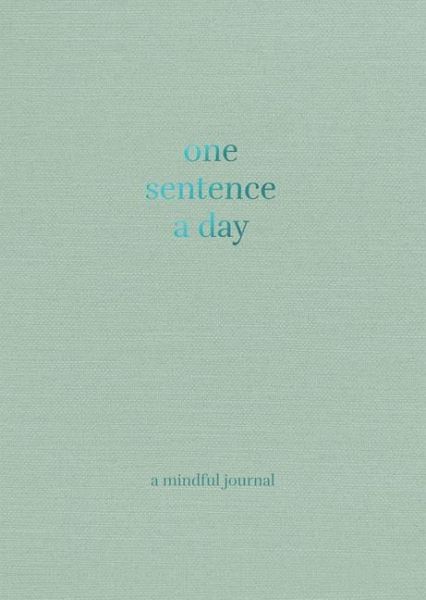 One Sentence a Day One Sentence a Day