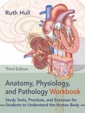 Anatomy, Physiology, and Pathology Workbook, Third Edition