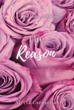 The Reason - Carosella, Alycia