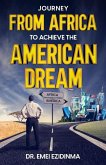 Journey from Africa to Achieve the American Dream