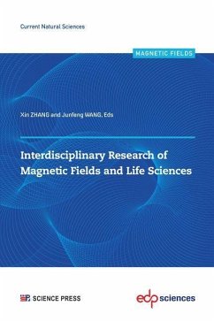 Interdisciplinary Research of Magnetic Fields and Life Sciences