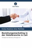 Beziehungsmarketing in der Hotelbranche in Cali