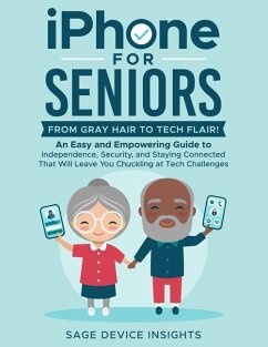 iPhone for Seniors - Device Insights, Sage