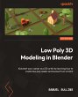 Low Poly 3D Modeling in Blender - Bild 1