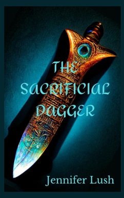 The Sacrificial Dagger - Lush, Jennifer
