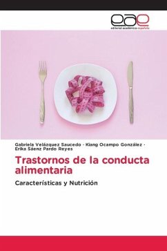 Trastornos de la conducta alimentaria - Velázquez Saucedo, Gabriela;Ocampo González, Kiang;Sáenz Pardo Reyes, Erika