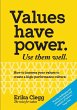 Values Have Power. Use Them Well - Bild 1