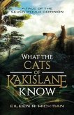 What the Cats of Kakislane Know