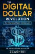 The Digital Dollar Revolution - Bild 1