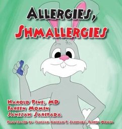 Allergies Shmallergies - Pine, Harold; Momin; Saripada, Janisah