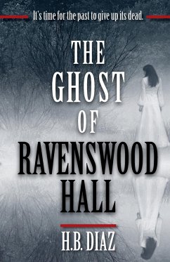 The Ghost of Ravenswood Hall - Diaz, H. B.