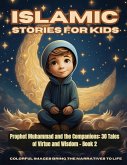 Islamic Stories For Kids - Prophet Muhammad and the Companions