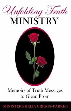 Unfolding Truth Ministry - Griggs-Parker, Shelia