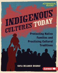 Indigenous Cultures Today - Degroat, Cayla Bellanger