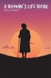 A Woman's Life Work - Bild 1