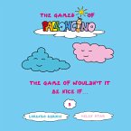 The Game of Wouldn't be Nice if... The Game of Wouldn't be Nice if...