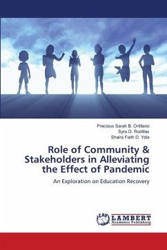 Role of Community & Stakeholders in Alleviating the Effect of Pandemic - B. Ortillano, Precious Sarah;D. Rodillas, Syra;D. Ydia, Shaira Faith