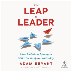 The Leap to Leader - Bryant, Adam