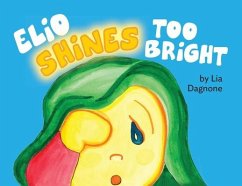 Elio Shines Too Bright - Dagnone, Lia