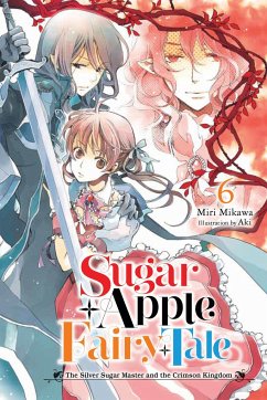 Sugar Apple Fairy Tale, Vol. 6 (Light Novel) - Mikawa, Miri
